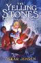 [The Stones of Winter 01] • The Yelling Stones